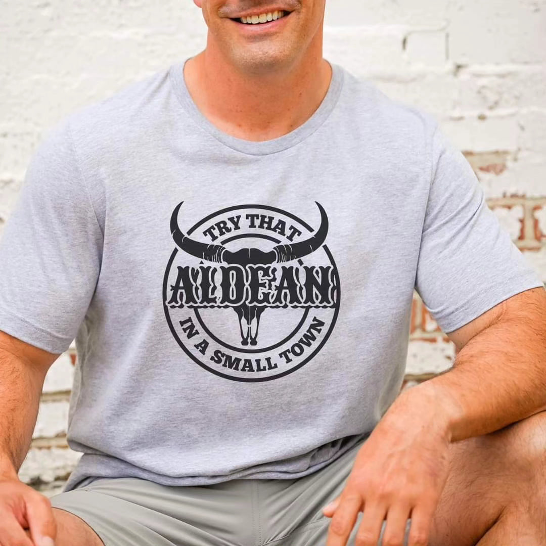 Try that in a Small Town Tee