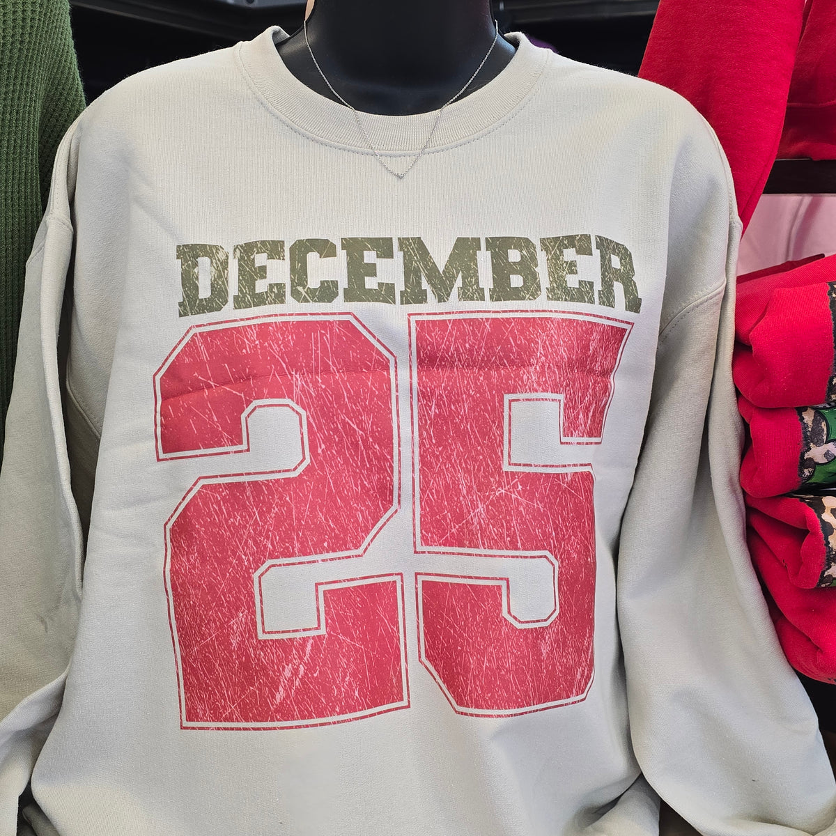 December 25 Sweatshirt