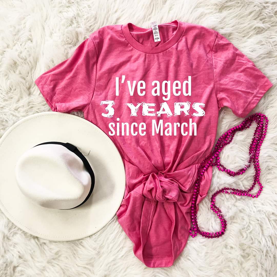 Aged 3 years Since March Tee - sale